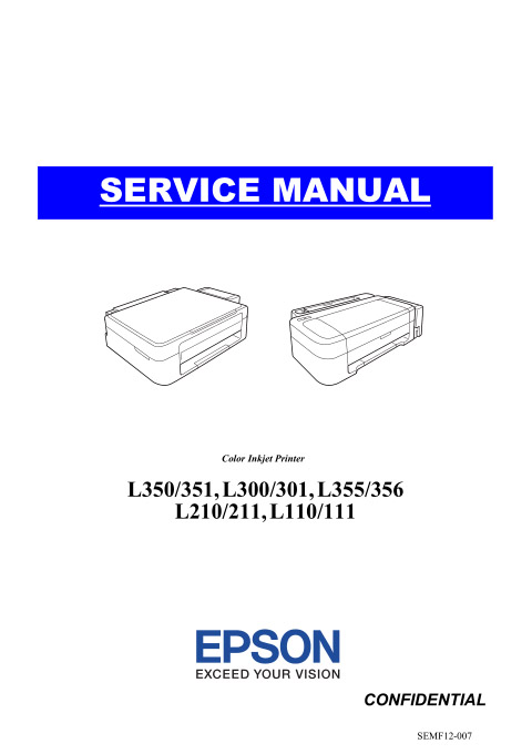 EPSON_L110_111_210_211_300_301_350_351_L355_356 Service Manual EPSON_L110_111_210_211_300_301_350_351_L355_356 Service Manual